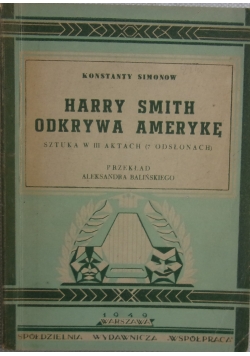 Harry Smith odkrywa Amerykę, 1949 r.