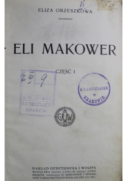 Eli Makower Część  I 1912 r.