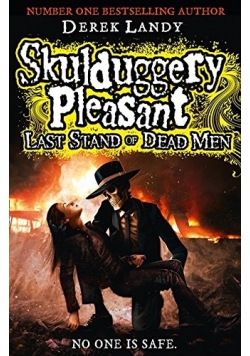 Skulduggery Pleasant. Last Stand of Dead Men
