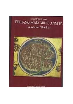 Visitiamo Roma Mille Anni Fa