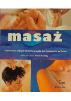 Masaż Podręcznik różnych technik masażu do stosowania w domu