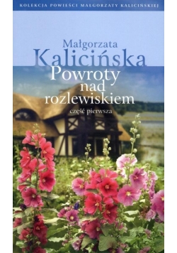 Powroty nad rozlewiskiem T.3