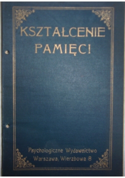 Kształcenie Pamięci, 1908r.