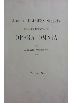 Opera Omnia tom XI,1873r.