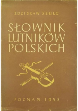 Słownik lutników polskich