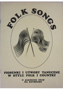 Folk Songs. Piosenki i utwory taneczne w stylu folk i country