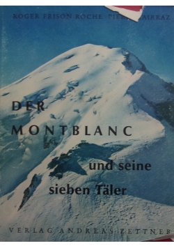 Der Montblanc und seine sieben Taler