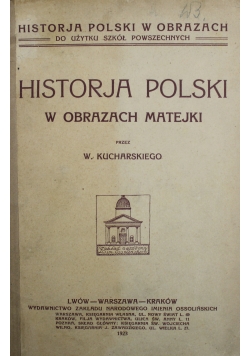 Historja Polski w obrazach Matejki 1923 r.