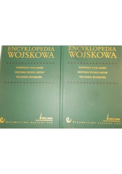 ENCYKLOPEDIA WOJSKOWA - Dowódcy i ich armie historia wojen i bitew technika wojskowa