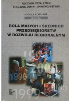 Rola małych i średnich przedsiębiorstw w rozwoju regionalnym