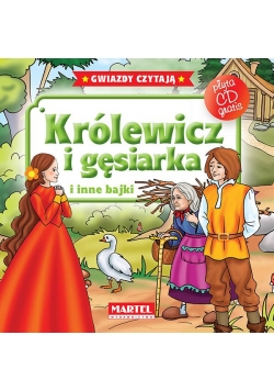 Bajki do poduszki- Królewicz i Gęsiarka... +CD