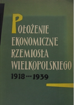 Położenie ekonomiczne rzemiosła wielkopolskiego