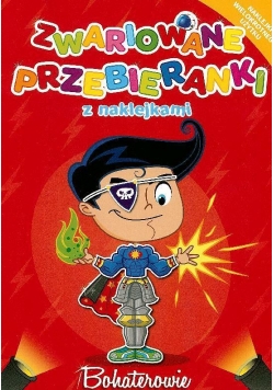 Zwariowane przebieranki - Bohaterowie