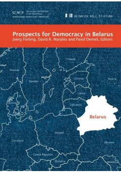 Prospects for Democracy in Belarus