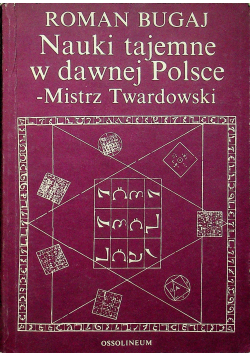 Nauki tajemne w dawnej Polsce Mistrz Wardowski