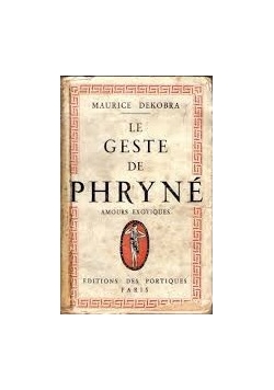Le Geste de Phryne, 1930r.