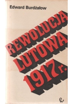 Rewolucja lutowa 1917 r .