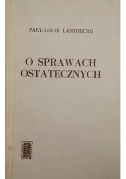 O sprawach ostatecznych