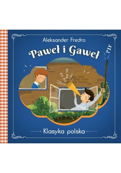Klasyka polska. Paweł i Gaweł