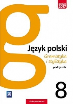 J.Polski SP 8 Gramatyka i stylistyka Podr. WSiP