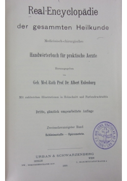 Real Encyclopadie der gesammten Heilkunde, tom XXII, 1899r.