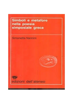 Simboli e metafore nella poesia simposiale greca