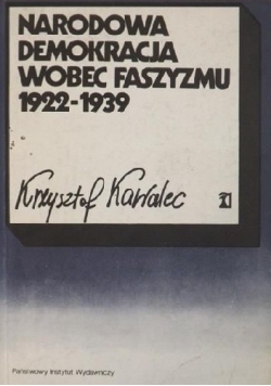 Narodowa demokracja wobec faszyzmu 1922 do 1939