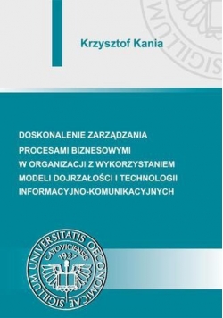 Doskonalenie zarządzania procesami biznesowymi w organizacji