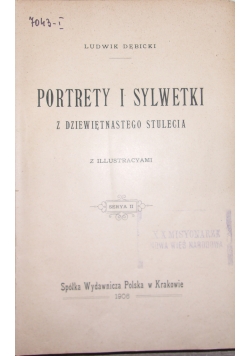 Portrety i sylwetki z dziewiętnastego stulecia, 1906 r.