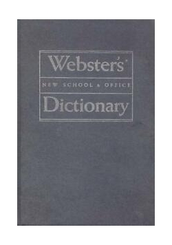 Webster's New School and Office Dictionary