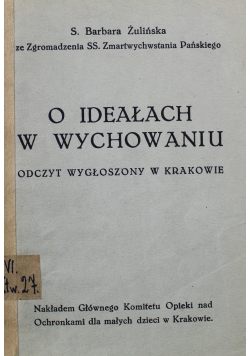 O ideałach w wychowaniu 1936 r