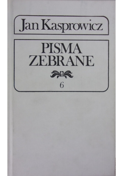 Pisma zebrane tom 6