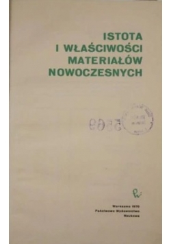 Istota i właściwości materiałów nowoczesnych
