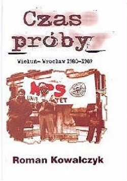 Czas próby Wieluń-Wrocław 1980-1989