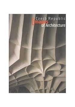 Czech Republic: Images of Architecture