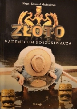 Złoto. Vademecum poszukiwacza