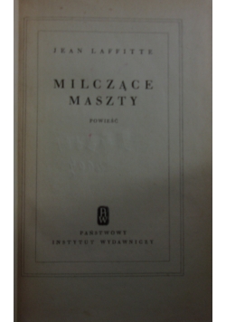 Milczące maszty, 1949 r.