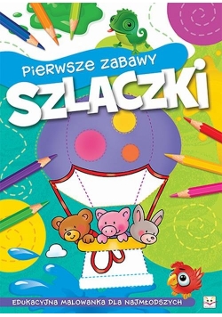 Pierwsze zabawy Szlaczki