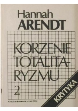 Korzenie totalitaryzmu Tom II