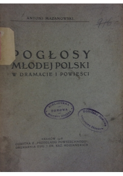 Pogłosy Młodej Polski, 1918r.