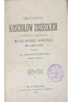 Historya kościołów Zdziezkich, 1889 r.