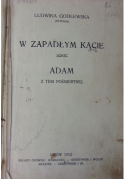 W zapadłym kącie, 1912r.