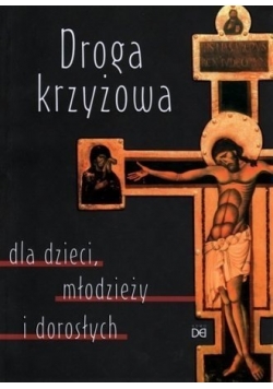 Droga krzyżowa dla dzieci młodzieży i dorosłych