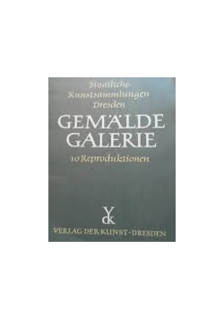 Meisterwerke der Dresdner Gemäldegalerie - 10 Reproduktionen