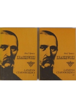 Latarnia czarnoksięska. Obrazy naszych czasów. Tom I i II