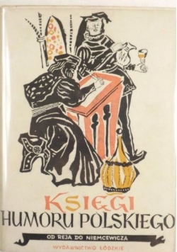 Księgi humoru polskiego. Od Reja do Niemcewicza