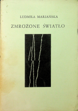 Zmrożone światło plus autograf Marjańskiej plus autograf