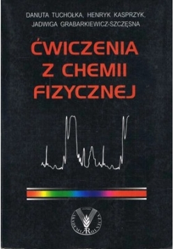 Ćwiczenia z chemii fizycznej