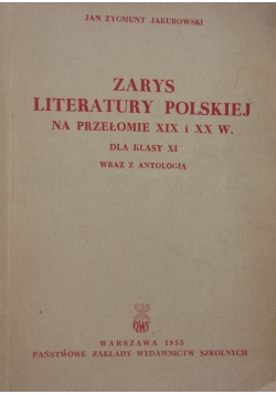 Zarys literatury polskiej na przełomie XIX i XX w.