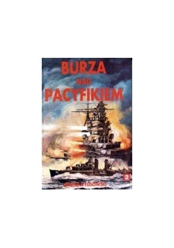 Burza nad Pacyfikiem, tom II